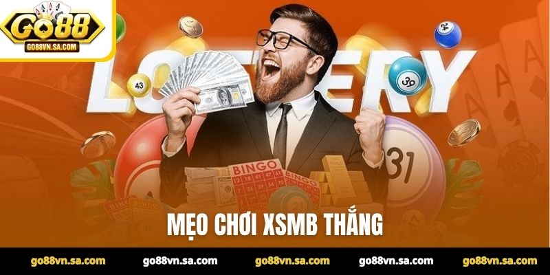 Mẹo chơi XSMB thắng
